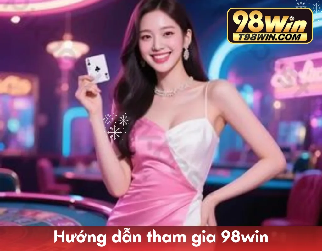 Trang chủ 98WIN 55 Hướng dẫn đăng ký, nạp rút và tải app 98WIN cho Android iOS